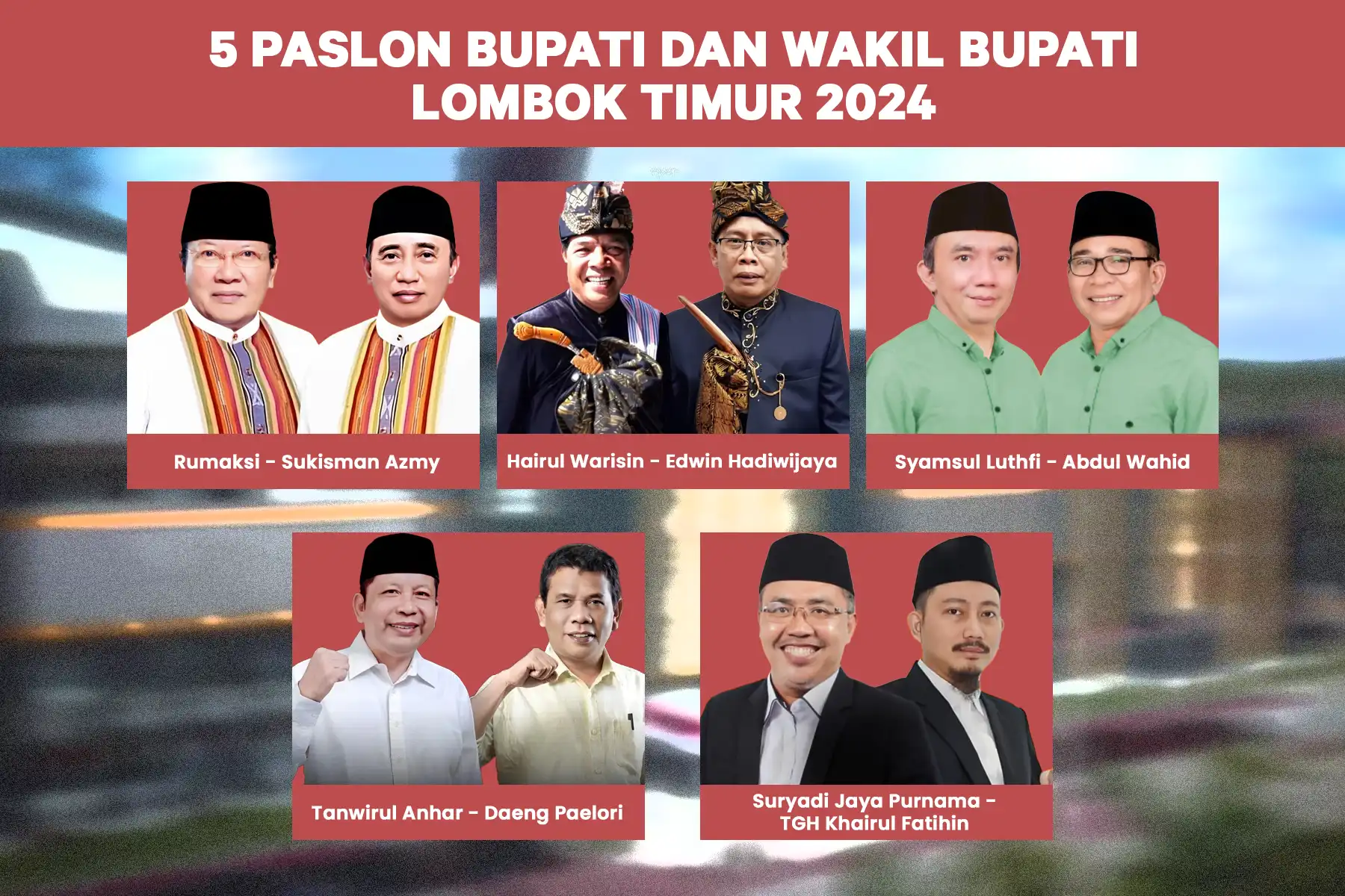 Paslon Bupati dan Wakil Bupati Lombok Tiimur 2024