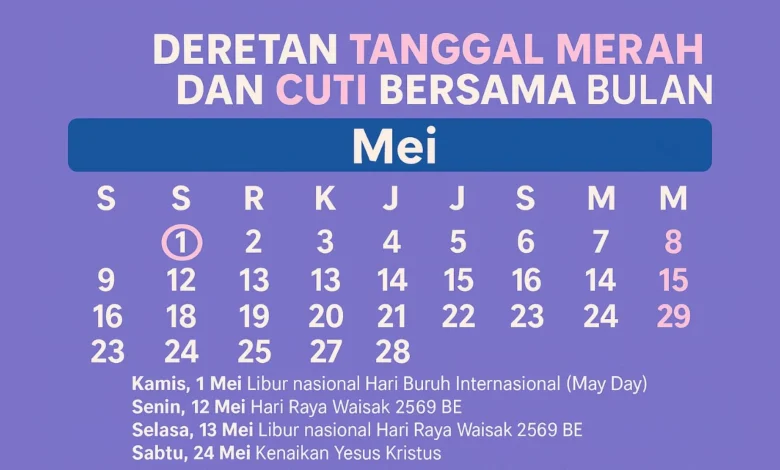 Jadwal Libur dan Cuti Bersama Mei 2025